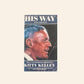 His way: The unauthorized biography - Kitty Kelley