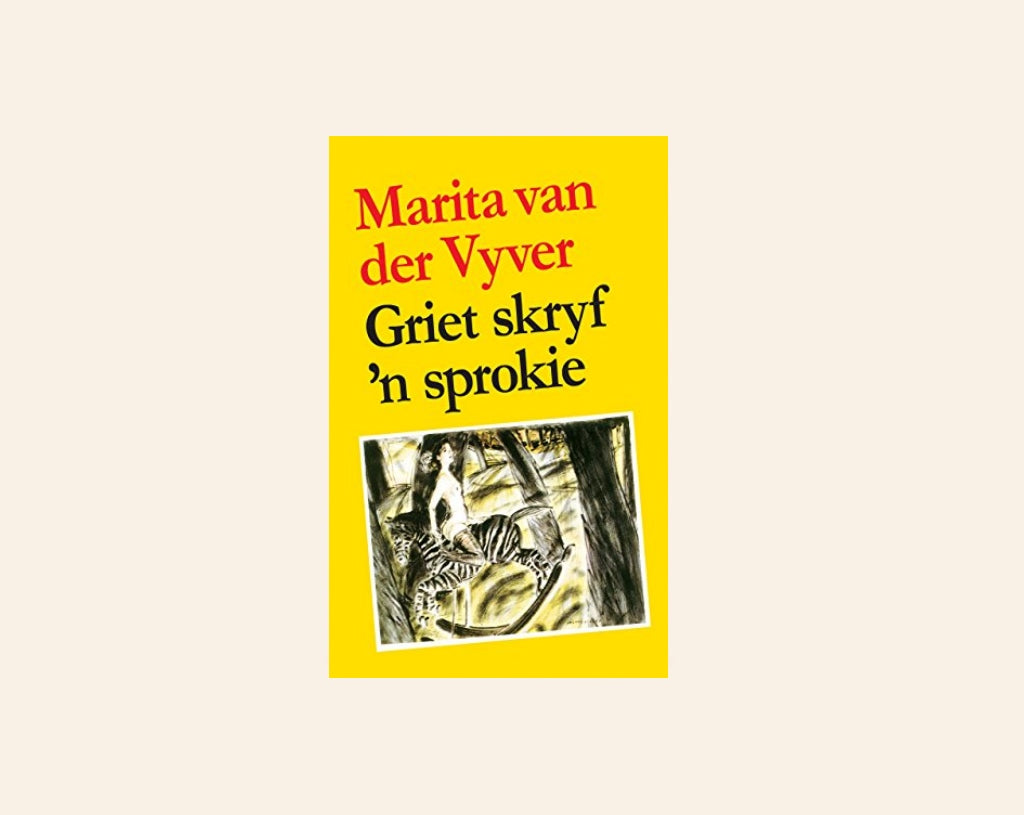 Griet skryf ’n sprokie - Marita van der Vyver