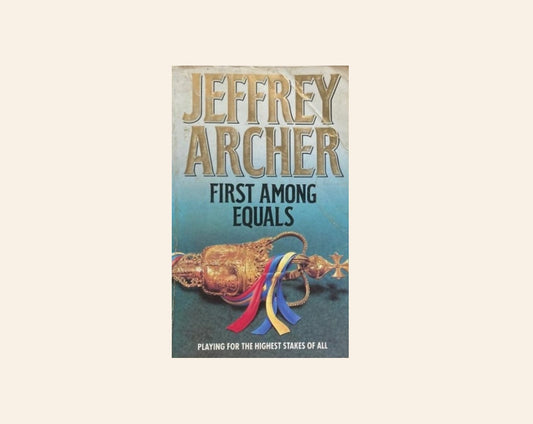 First among equals - Jeffrey Archer