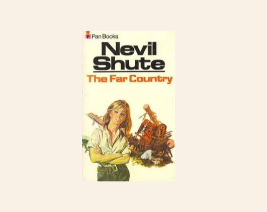 The far country - Nevil Shute