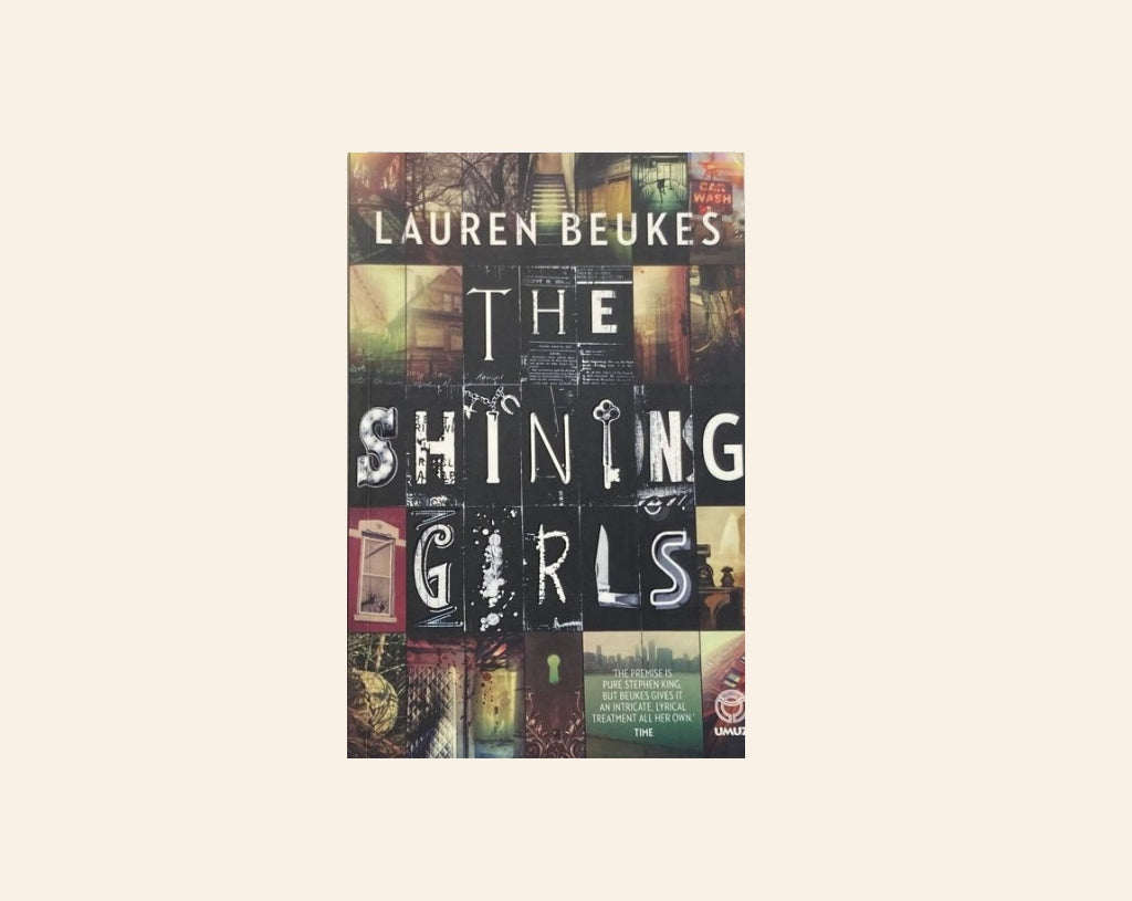 The shining girls - Lauren Beukes