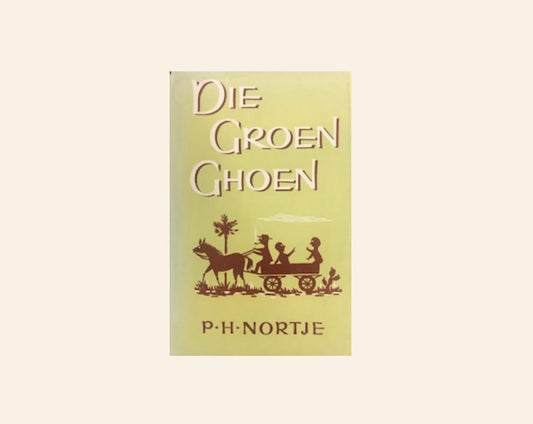 Die groen ghoen - P.H. Nortje