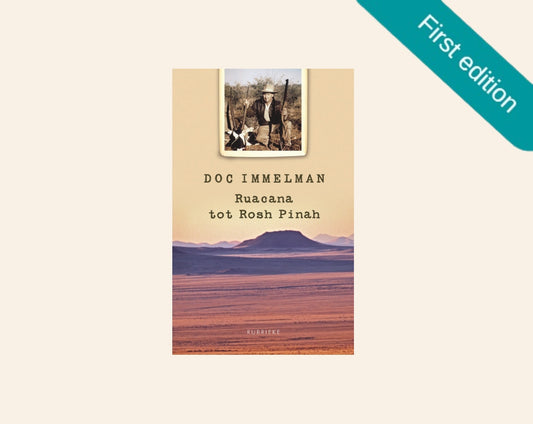 Ruacana tot Rosh Pinah - Doc Immelman (First edition)