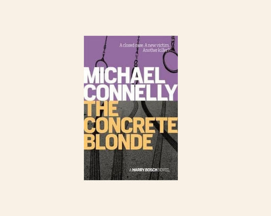 The concrete blonde - Michael Connelly (Harry Bosch #3)