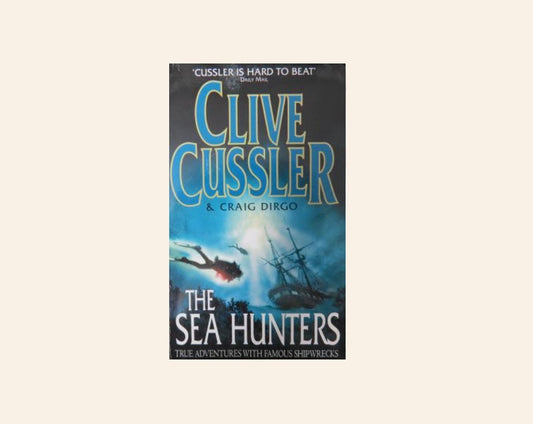 The sea hunters - Clive Cussler