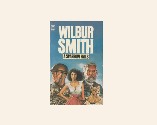A sparrow falls - Wilbur Smith (The Courtneys #3)