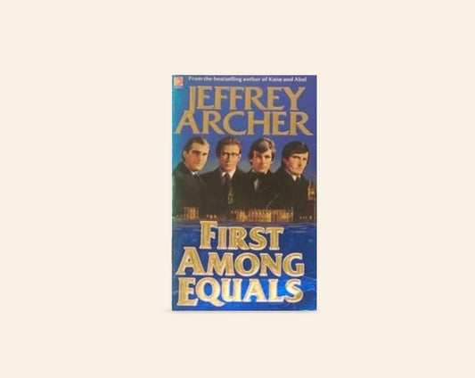First among equals - Jeffrey Archer