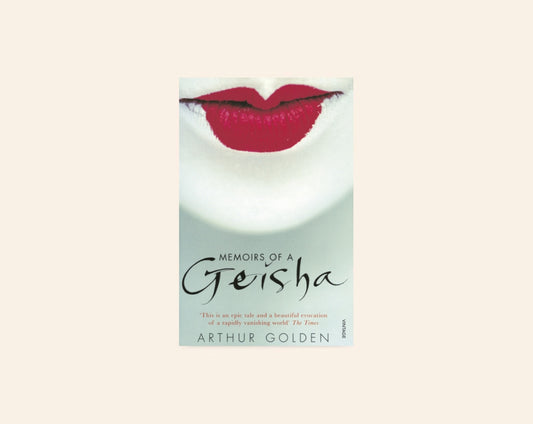 Memoirs of a geisha - Arthur Golden