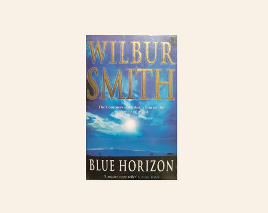 Blue horizon - Wilbur Smith (The Courtneys #11)