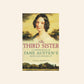 The third sister: A continuation of Jane Austen's 'Sense and sensibility' - Julia Barrett