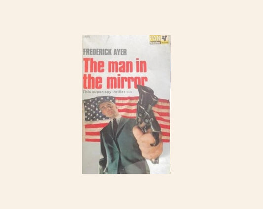 The man in the mirror - Frederick Ayer