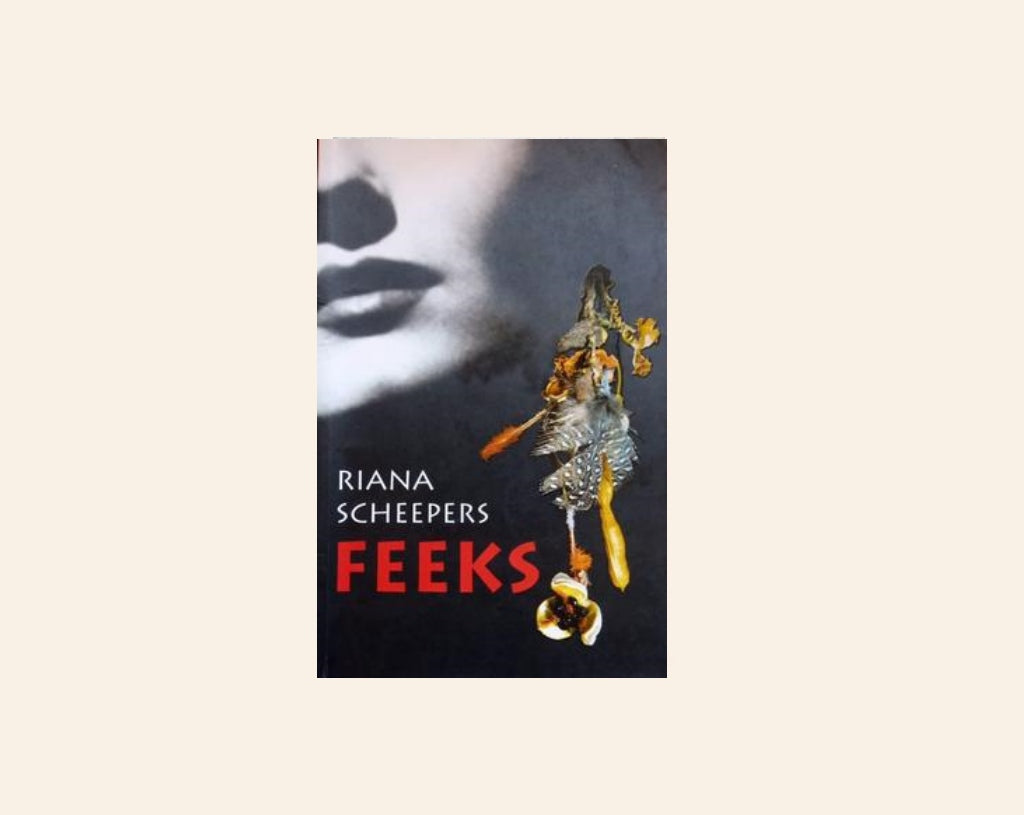 Feeks - Riana Scheepers