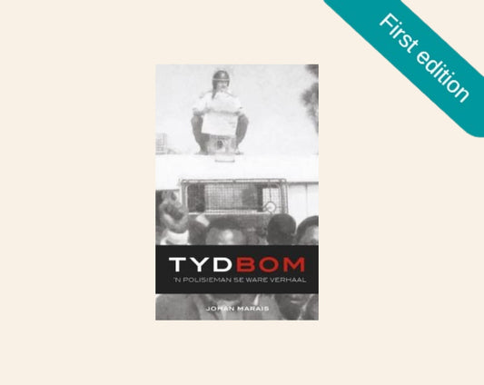 Tydbom: ’n Polisieman se ware verhaal - Johan Marais (First edition)