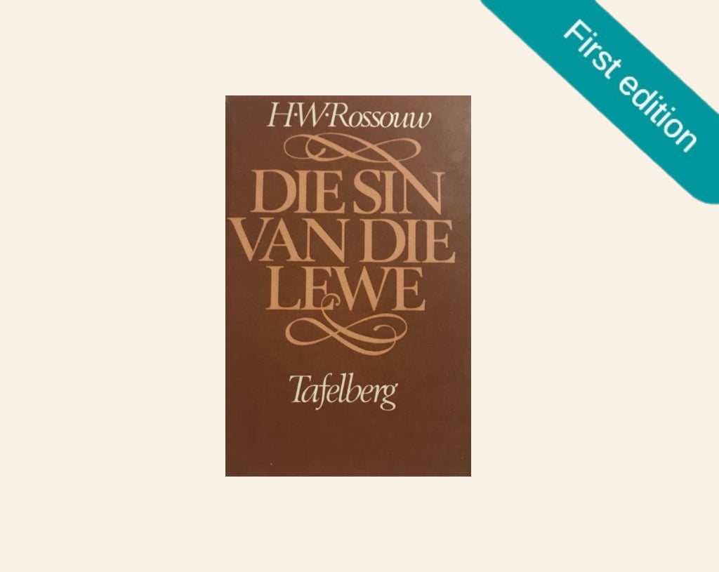Die sin van die lewe - H.W. Rossouw (First edition)