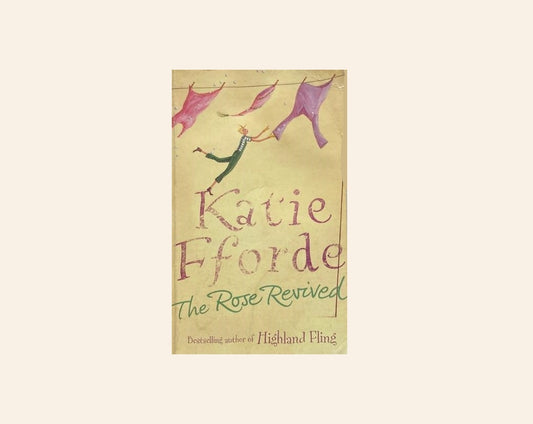 The rose revived - Katie Fforde