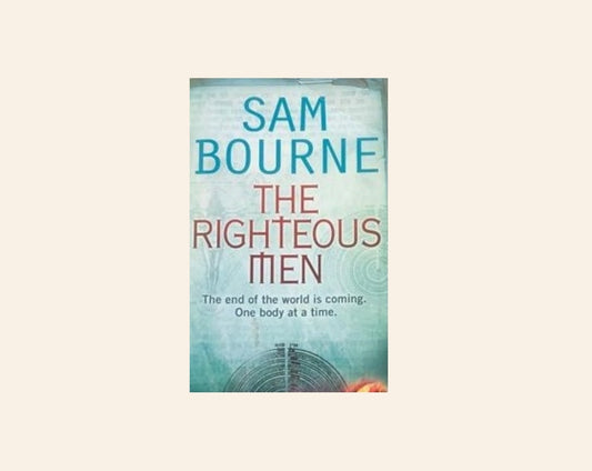 The righteous men - Sam Bourne