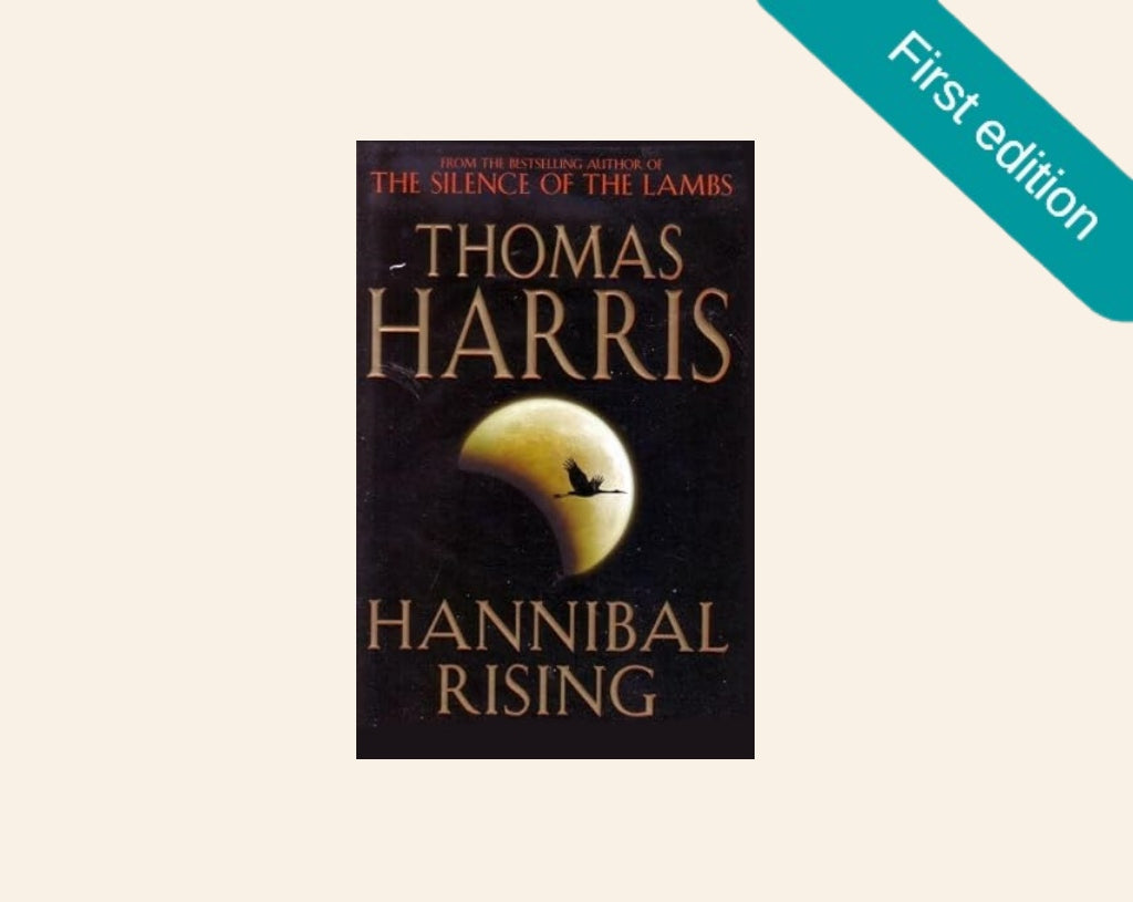 Hannibal rising - Thomas Harris (First edition)