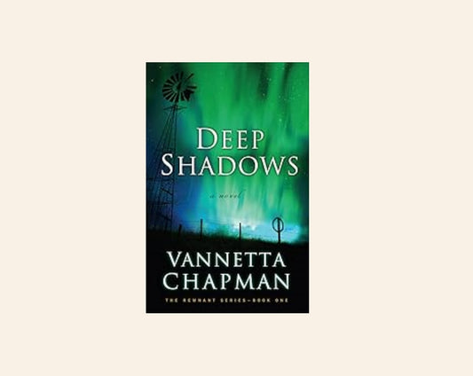 Deep shadows - Vannetta Chapman (The Remnant #1)