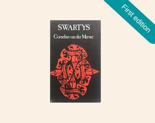 Swartys - Cornelius van der Merwe (First edition)