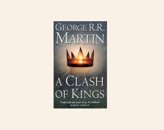 A clash of kings - George R.R. Martin (A Song of Ice and Fire #2)