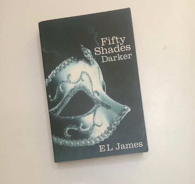 Fifty shades darker - E.L. James