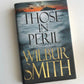 Those in peril - Wilbur Smith (Hector Cross series #1)