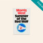 Summer of the red wolf - Morris West (First edition)