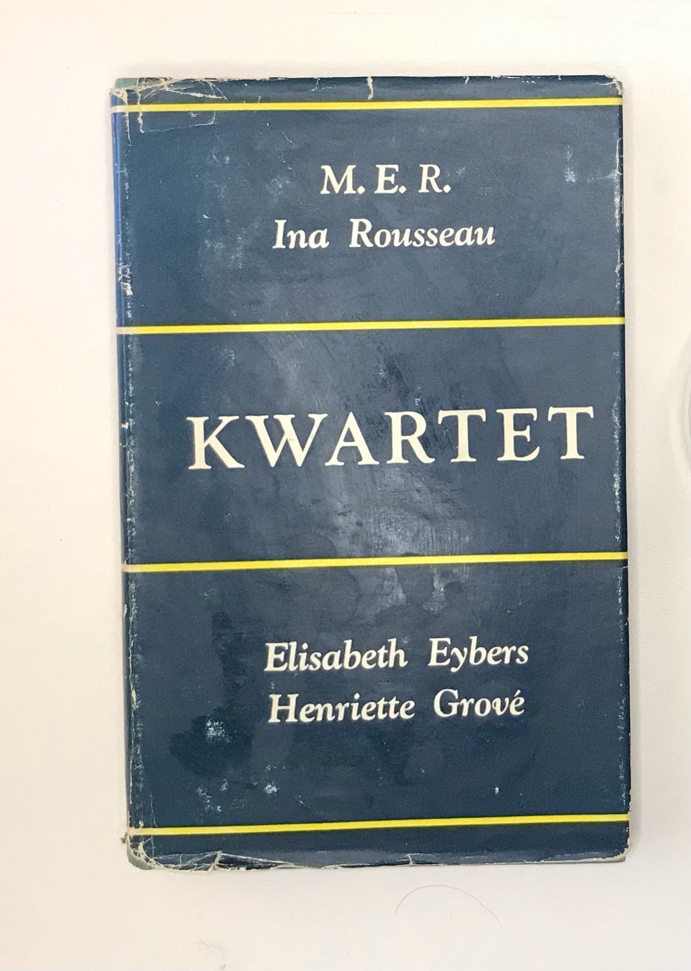 Kwartet - M.E.R., Ina Rosseau, Elisabeth Eybers, Henriette Grové