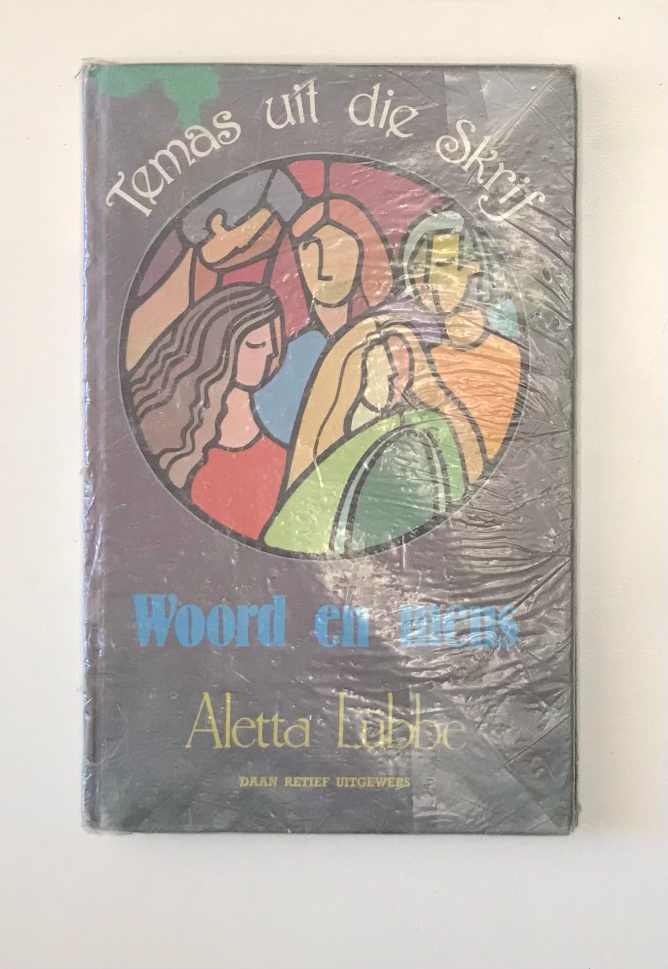 Temas uit die skrif: Woord en mens - Aletta Lübbe