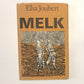 Melk - Elsa Joubert (First edition)