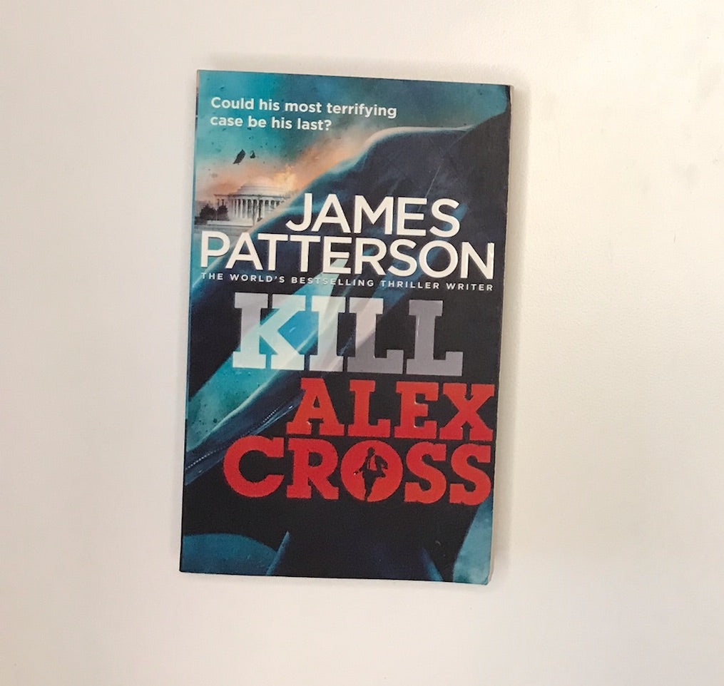 Kill Alex Cross - James Patterson