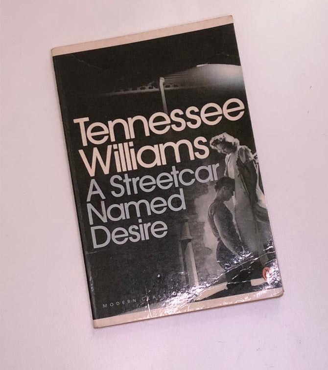 A streetcar named Desire - Tennessee Williams