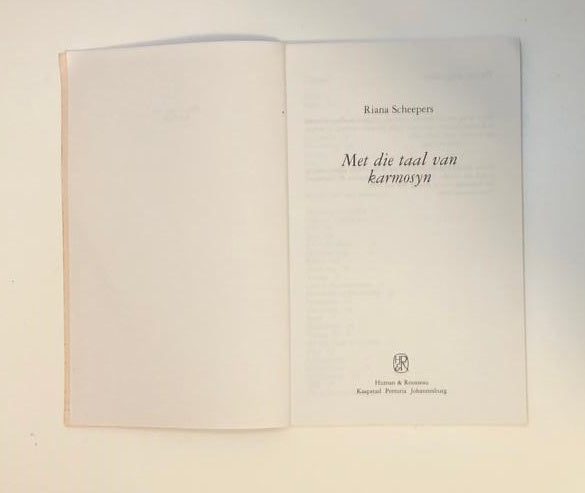 Met die taal van karmosyn -Riana Scheepers (First edition)