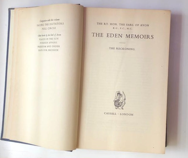 The Eden memoirs: The reckoning - The Rt. Hon. The Earl of Avon