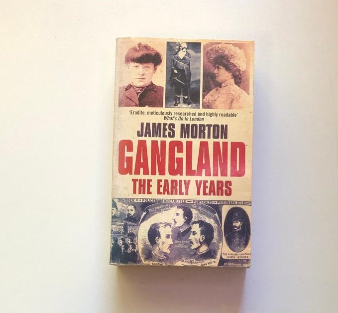 Gangland: The early years - James Morton