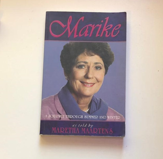 Marike: A journey through summer and winter - Maretha Maartens (First edition)