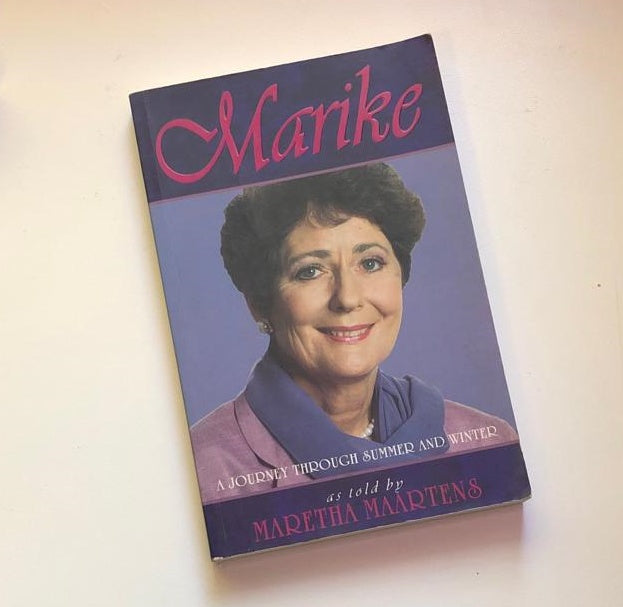 Marike: A journey through summer and winter - Maretha Maartens (First edition)