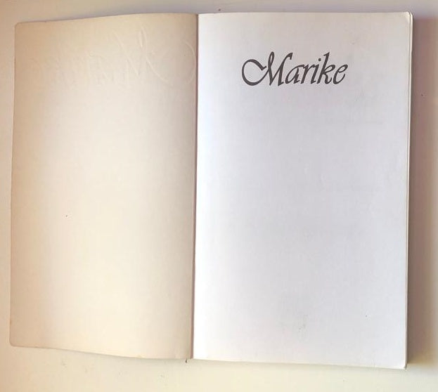 Marike: A journey through summer and winter - Maretha Maartens (First edition)