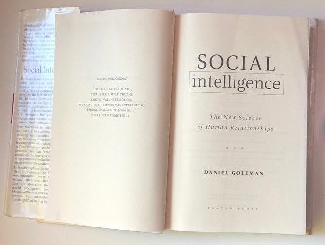 Social intelligence: The new science of human relationships - Daniel Goleman