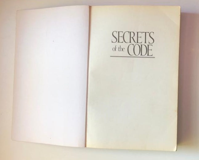 Secrets of the code: The unauthorized guide to the mysteries behind The Da Vinci Code - Edited by Dan Burnstein