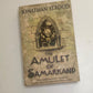 The amulet of Samarkand - Jonathan Stroud