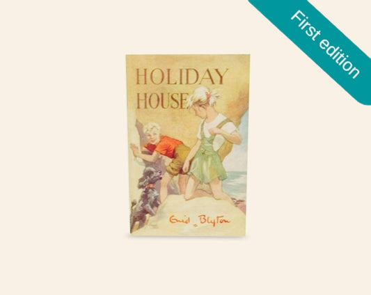 Holiday house - Enid Blyton (First edition)