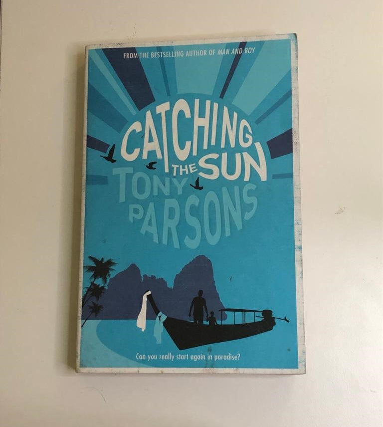 Catching the sun - Tony Parsons