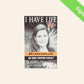 I have life: Alison's journey as told to Marianne Thamm (Signed)