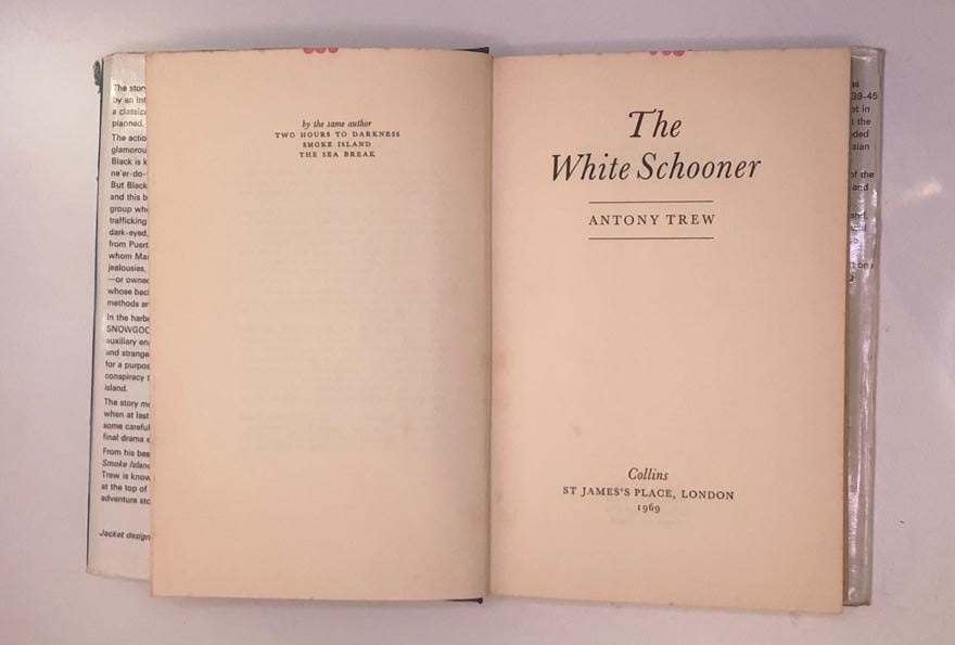 The white Schooner - Anthony Trew (First edition)