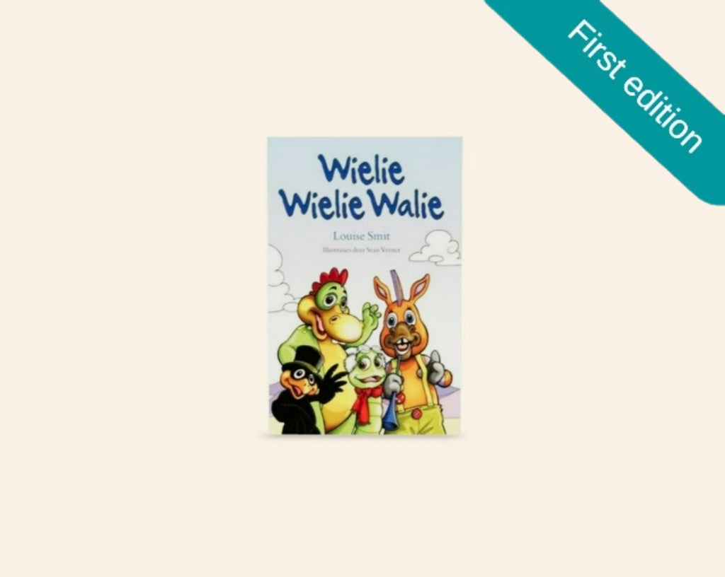 Wielie wielie walie - Louise Smit (First edition)