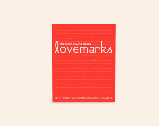 Lovemarks: The future - Kevin Roberts