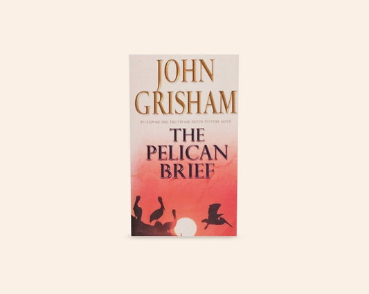The pelican brief - John Grisham