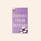 Dangerous to know: A compelling story of old loves, old secrets - Barbara Taylor Bradford