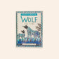Wolf 19 Feb - 20 Mar - Kenneth Meadows (The Little Library of Earth Medicine)